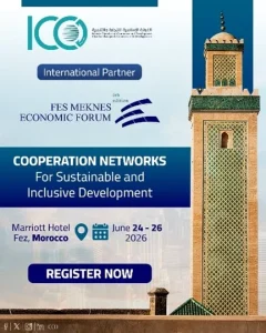 The 6th Edition of the Fes Meknes Economic Forum The 6th Edition of the Fes Meknes Economic Forum